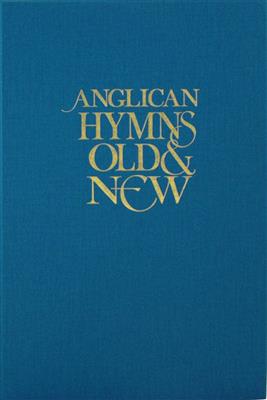 Anglican Hymns Old & New - Large Print Words: Solo pour Chant