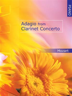 Wolfgang Amadeus Mozart: Adagio From Clarinet Concerto for Piano: Clarinette et Accomp.