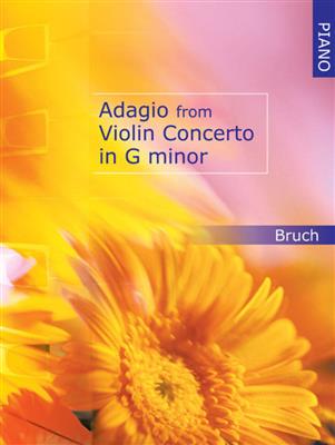 Max Bruch: Adagio From Violin Concerto in G Minor for Piano: Violon et Accomp.