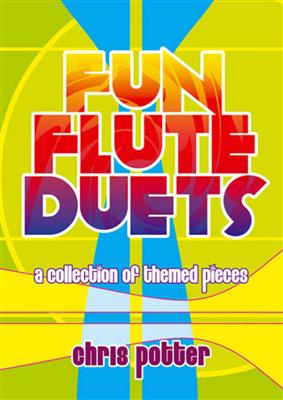 Christine Potter: Fun Flute Duets: Duo pour Flûtes Traversières