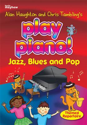 Play Piano! - Jazz, Blues and Pop