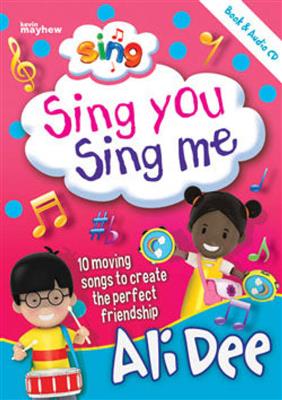 Ali Dee: Sing: Sing You, Sing Me: Solo pour Chant