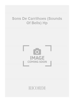 Joao Pernambuco: Sons De Carrilhoes (Sounds Of Bells) Hp: Solo pour Harpe