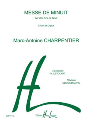 Marc-Antoine Charpentier: Messe de Minuit: Chœur Mixte et Piano/Orgue