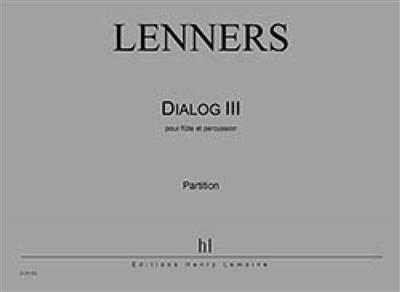 Claude Lenners: Dialog III: Piccolo