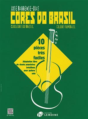 José Barrense-Dias: Cores do Brazil: Solo pour Guitare