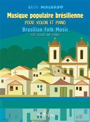 Celso Machado: Musique populaire brésilienne: Violon et Accomp.