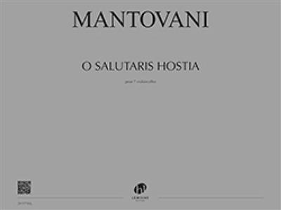 Bruno Mantovani: O Salutaris Hostia: Violoncelles (Ensemble)