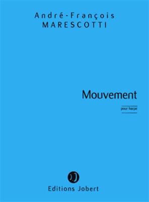 André-François Marescotti: Mouvement pour harpe: Solo pour Harpe