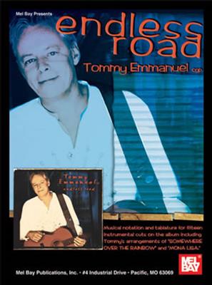 Tommy Emmanuel: Endless Road - Tommy Emmanuel: Solo pour Guitare