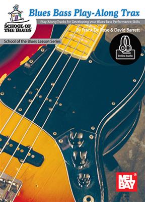 Blues Bass Play-Along Trax Book With Online Audio: Solo pour Guitare Basse