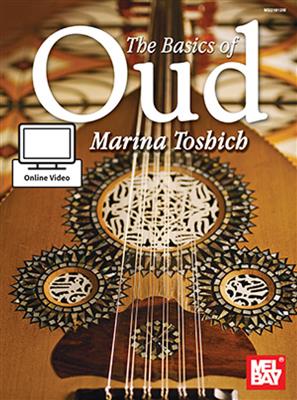 Marina Toshich: Basics Of Oud Book With Online Video: Autres Cordes Pincées