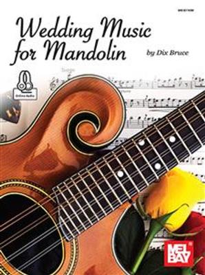 Dix Bruce: Wedding Music for Mandolin: Mandoline