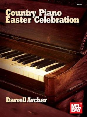 Darrell Archer: Country Piano Easter Celebration: Solo de Piano