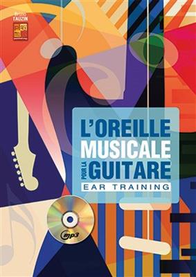 L'Oreille musicale pour la guitare - Ear Training