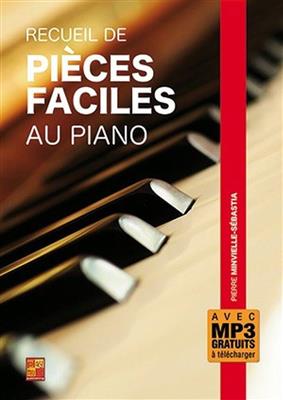 Pierre Minvielle-Sébastia: Recueil de pièces faciles au piano: Solo de Piano  | Musicroom.fr