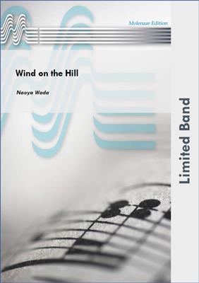 Naoya Wada: Wind on the Hill: Orchestre d'Harmonie
