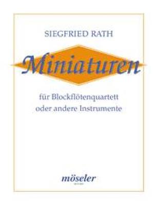 Siegfried Rath: Miniaturen: Flûte à Bec (Ensemble)