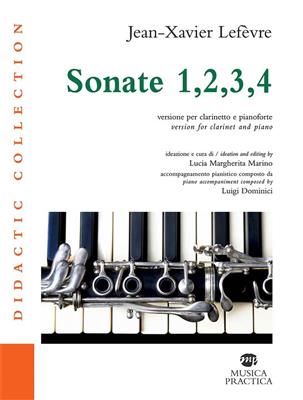 Jean-Xavier Lefe?vre: Sonate 1,2,3,4: (Arr. Luigi Dominici): Clarinette et Accomp.