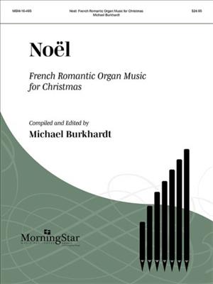 Pierre-Joseph Candeille: Noel: French Romantic Organ Music for Christmas: Orgue
