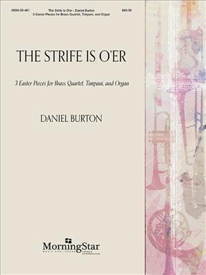 Daniel Burton: The Strife Is O'er: Ensemble de Cuivres