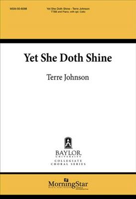 Terre Johnson: Yet She Doth Shine: Voix Basses et Accomp.
