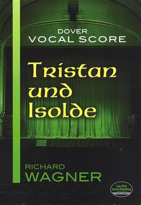 Richard Wagner: Tristan Und Isolde: Solo pour Chant