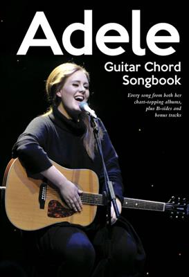 Adele: Adele Guitar Chord: Mélodie, Paroles et Accords
