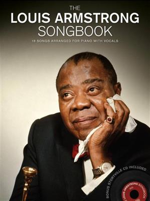 The Louis Armstrong Songbook: Piano, Voix & Guitare