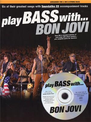 Bon Jovi: Play Bass With... Bon Jovi: Solo pour Guitare Basse