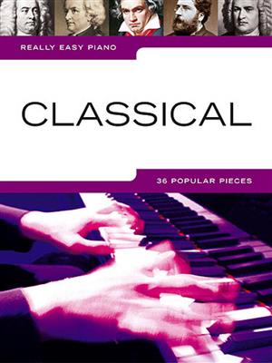Really Easy Piano: Classical: Piano Facile