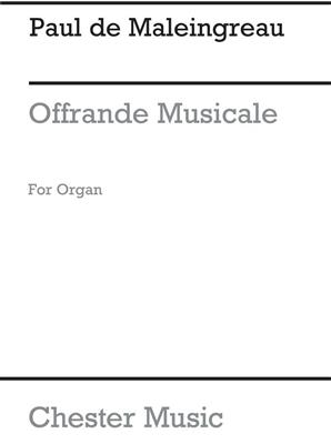 Paul de Maleingreau: Offrande Musicale En Sol Op.18 No.2: Orgue