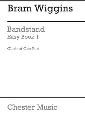 Bandstand Easy Book 1 (Clarinet 1): Orchestre d'Harmonie