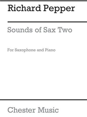Richard Pepper: Sounds For Sax 2: Saxophone Alto et Accomp.
