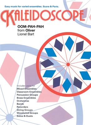 Lionel Bart: Kaleidoscope: Oom-Pah-Pah (Oliver): Ensemble à Instrumentation Variable