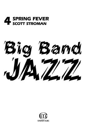 Scott Stroman: Spring Fever: Jazz Band