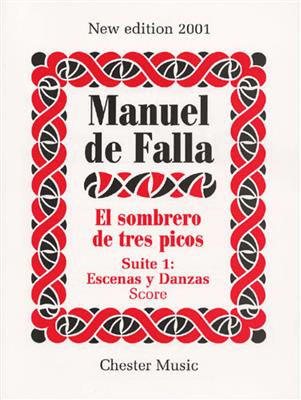 Manuel de Falla: El Sombrero De Tres Picos Suite 1 Escenas Y Danzas: Orchestre Symphonique