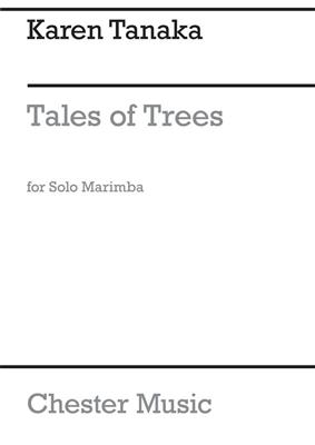 Karen Tanaka: Tales Of Trees: Marimba