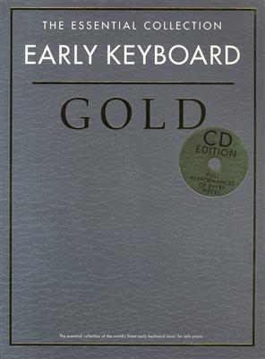 The Essential Collection Early Keyboard Gold CD Ed: Solo de Piano