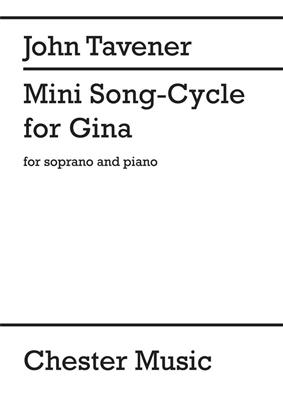 John Tavener: A Mini Song-Cycle For Gina: Chant et Piano