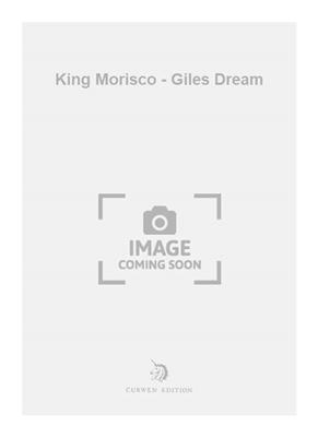 Taylor: King Morisco - Giles Dream: Ensemble de Chambre