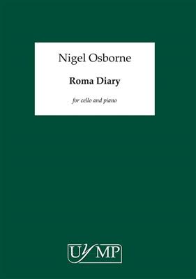 Nigel Osborne: Roma Diary: Violoncelle et Accomp.