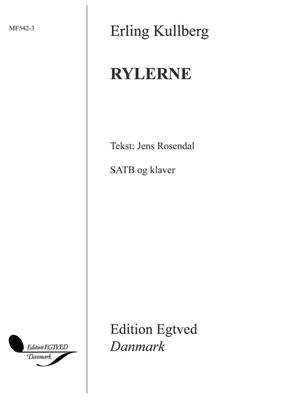 Erling Kullberg: Rylerne: Chœur Mixte et Piano/Orgue