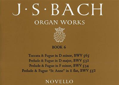 Johann Sebastian Bach: Organ Works Book 6: Orgue