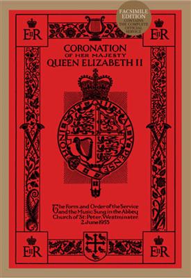 Coronation Of Her Majesty Queen Elizabeth II: Chœur Mixte et Piano/Orgue