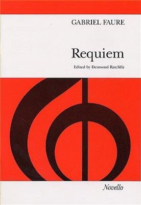 Gabriel Fauré: Requiem Opus 48: Chœur Mixte et Accomp.