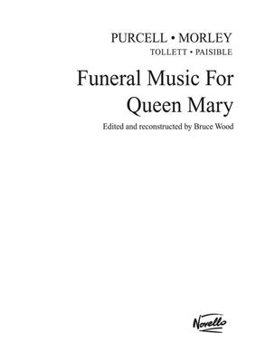 Henry Purcell: Funeral Music for Queen Mary: Chœur Mixte et Accomp.
