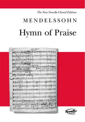 Felix Mendelssohn Bartholdy: Hymn Of Praise: Chœur Mixte et Piano/Orgue