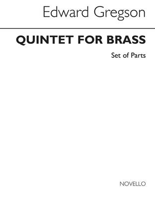 Edward Gregson: Quintet For Brass (Parts): Ensemble de Cuivres