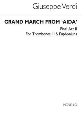 Giuseppe Verdi: Grand March From 'Aida' (Bc Tbn 3/Euph): Solo pourTrombone